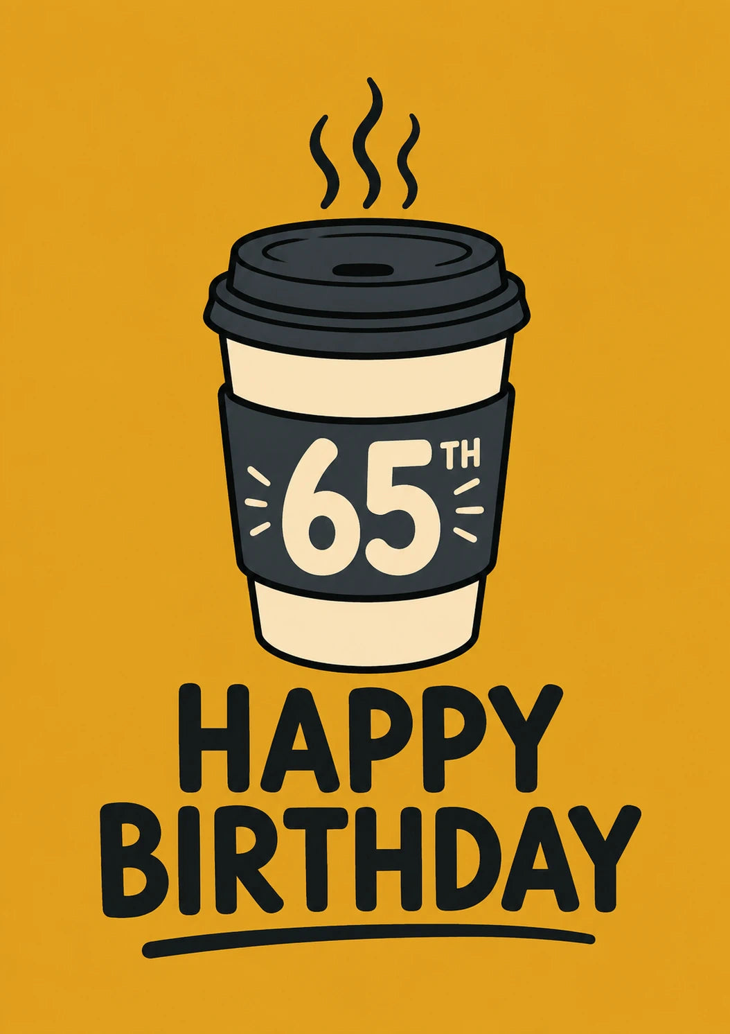 Coffee Cup Sleeve 65th Birthday Card