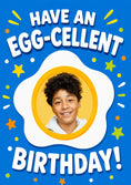 Load image into Gallery viewer, Funny Egg-cellent Pun Photo Upload Birthday Card
