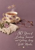 Load image into Gallery viewer, Funny Looking Innocent Getting Away With Murder 80th Birthday Card for Her
