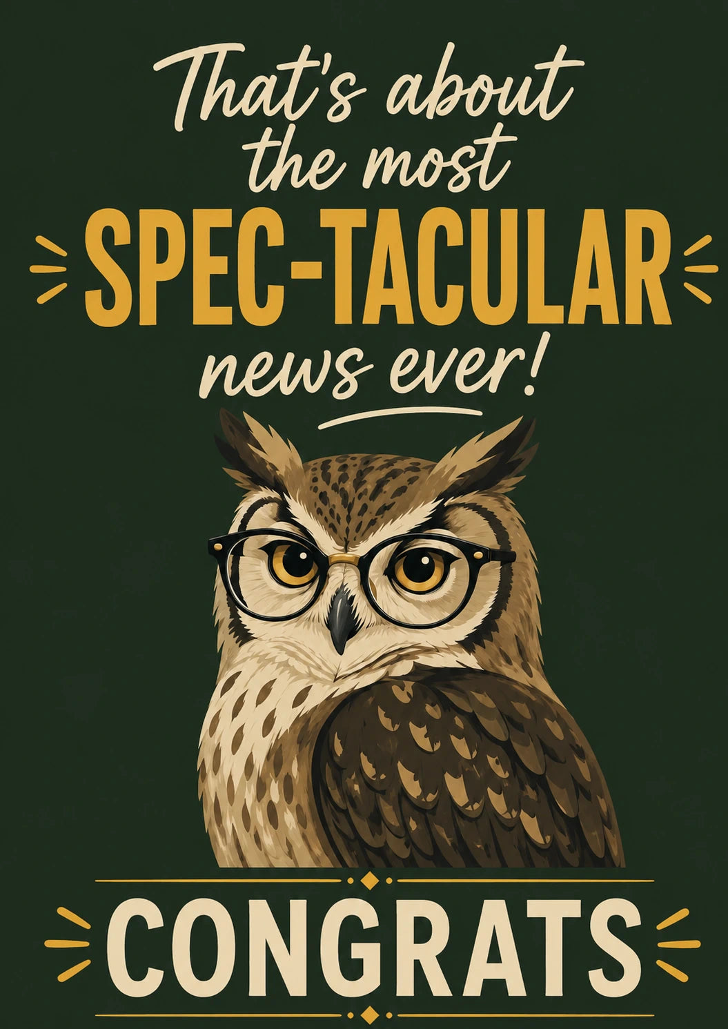 Funny Owl in Glasses Spec-tacular Congratulations Card