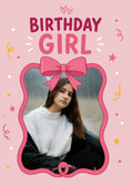 Load image into Gallery viewer, Pink Bow Birthday Girl Photo Upload Birthday Card for Her
