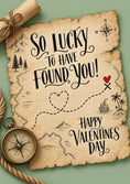 Load image into Gallery viewer, Treasure Map Lucky To Have Found You Valentine's Day Card for Partner
