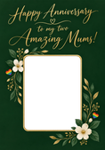 Load image into Gallery viewer, Two Mums Green Floral Photo Upload Anniversary Card
