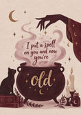 Load image into Gallery viewer, Funny Witch Cauldron Spell You're Old Halloween Card
