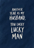 Load image into Gallery viewer, Funny Another Year Lucky Lucky Man Birthday Card for Him
