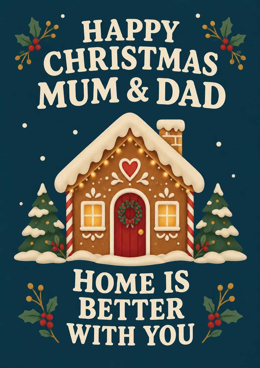 Gingerbread House Home Is Better With You Christmas Card