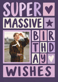 Load image into Gallery viewer, Super Massive Birthday Wishes Photo Upload Birthday Card

