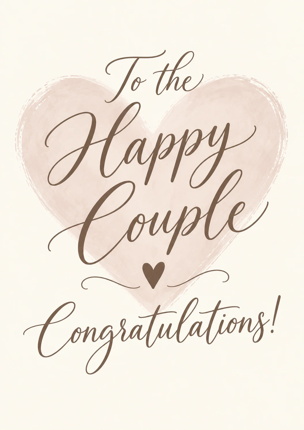 To the Happy Couple Heart Wedding Congratulations Card