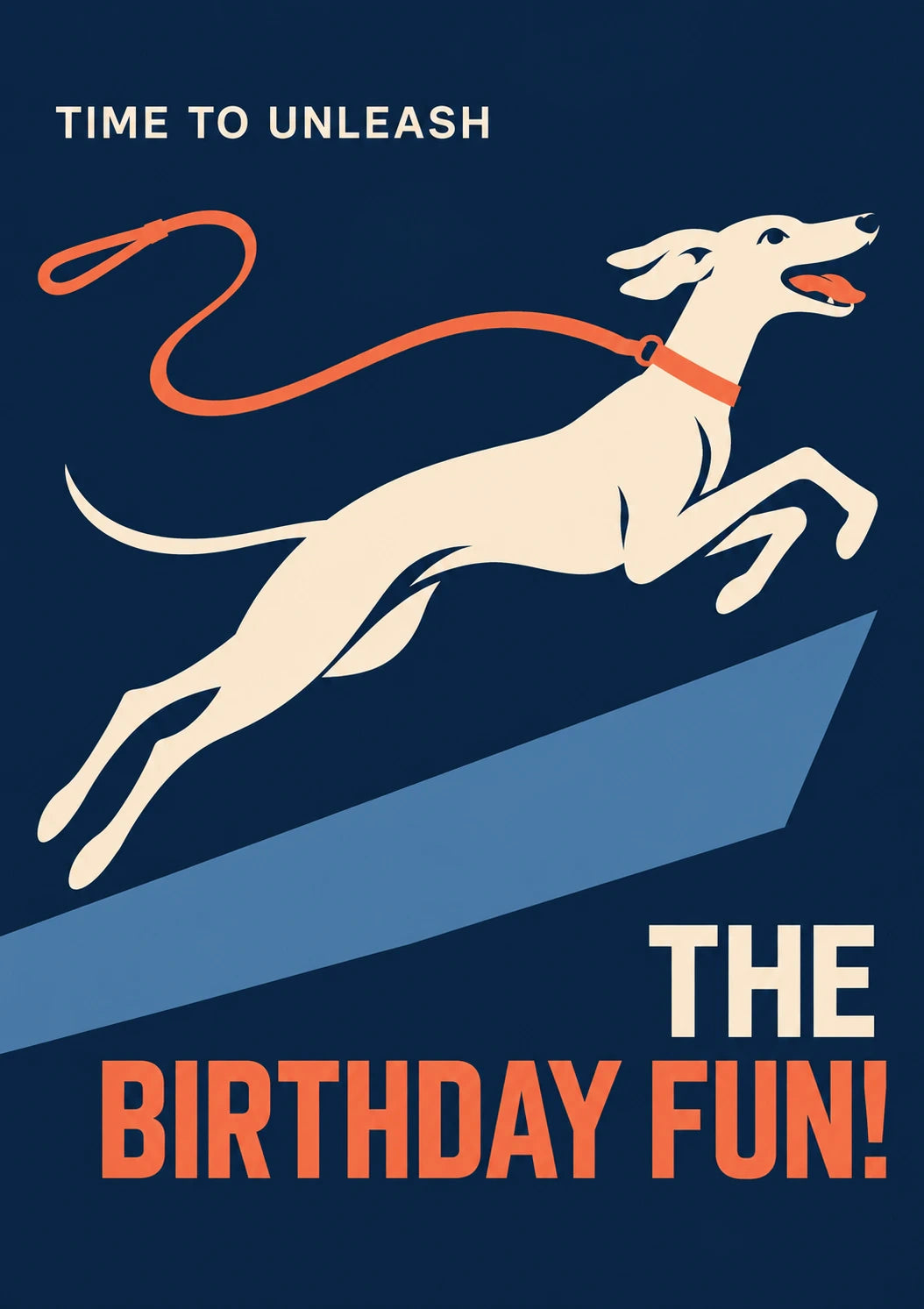 Funny Unleash the Fun Leaping Dog Birthday Card