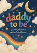 Load image into Gallery viewer, Rainbow Sky Daddy To Be Baby Shower Card for Him
