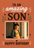 Load image into Gallery viewer, Amazing Son Terracotta Photo Upload Birthday Card for Him
