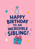Load image into Gallery viewer, Incredible Sibling Party Hat Birthday Card
