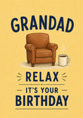 Load image into Gallery viewer, Grandad Relax Armchair and Coffee Birthday Card for Him
