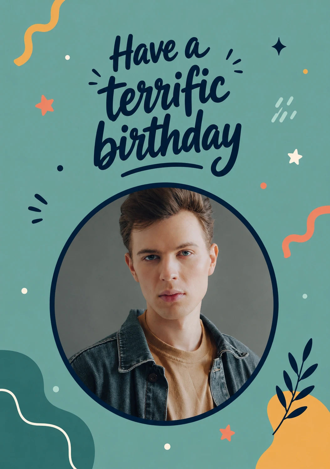 Have a Terrific Birthday Photo Upload Birthday Card for Him