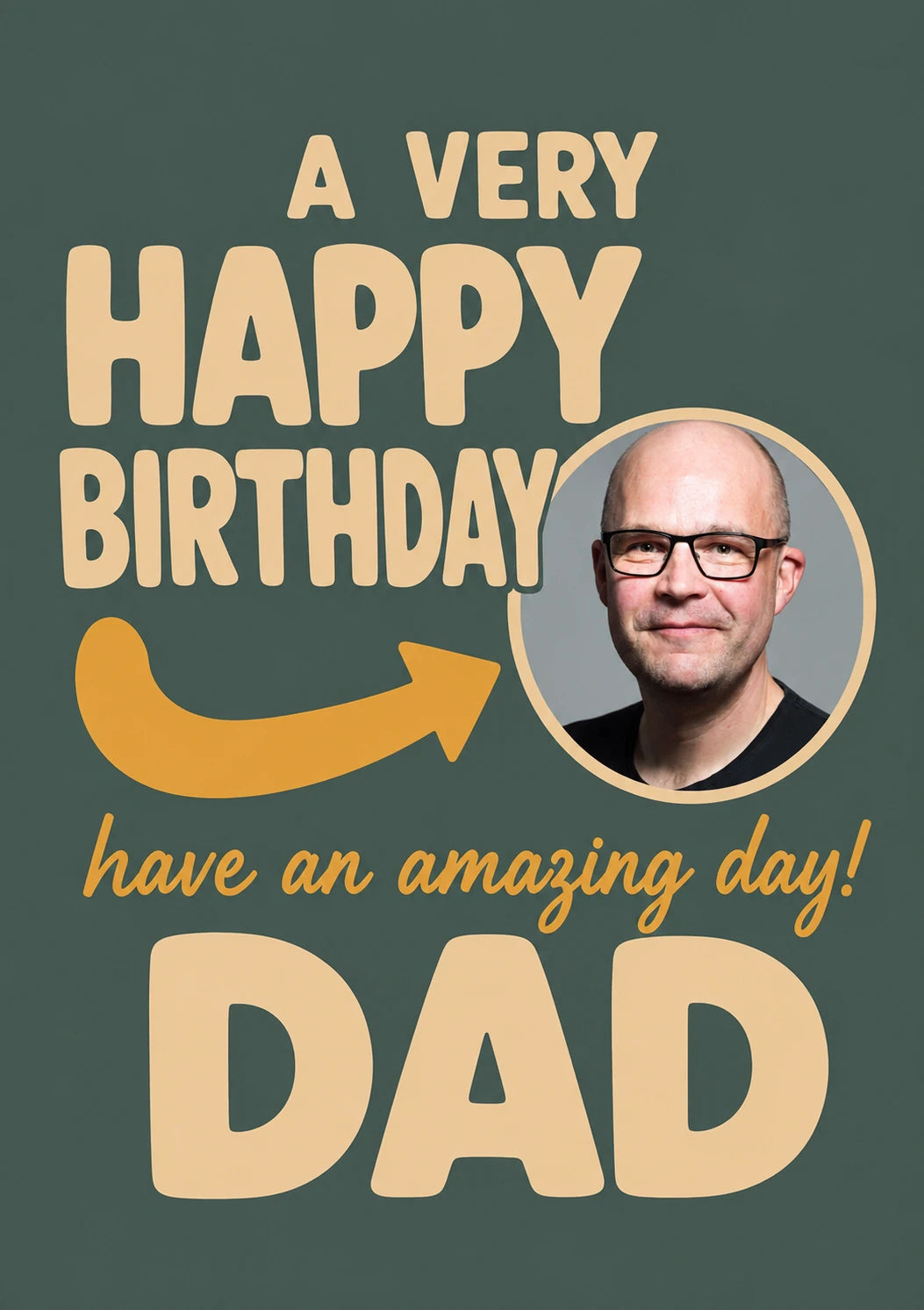 Happy Birthday Dad Bold Text Photo Upload Birthday Card for Him