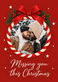 Load image into Gallery viewer, Missing You This Christmas Photo Upload Christmas Card for Him
