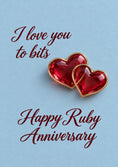 Load image into Gallery viewer, Ruby Heart Gems I Love You to Bits 40th Anniversary Card for Husband

