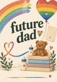 Load image into Gallery viewer, Rainbow Future Dad Daddy To Be Birthday Card for Him
