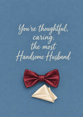 Load image into Gallery viewer, Thoughtful Caring Handsome Husband Verse Husband Anniversary Card for Him
