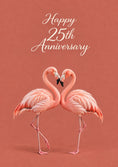 Load image into Gallery viewer, Pink Flamingo Heart 25th Anniversary Card for Wife
