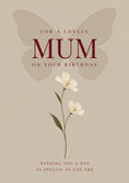Load image into Gallery viewer, Butterfly Floral Lovely Mum Birthday Card for Her

