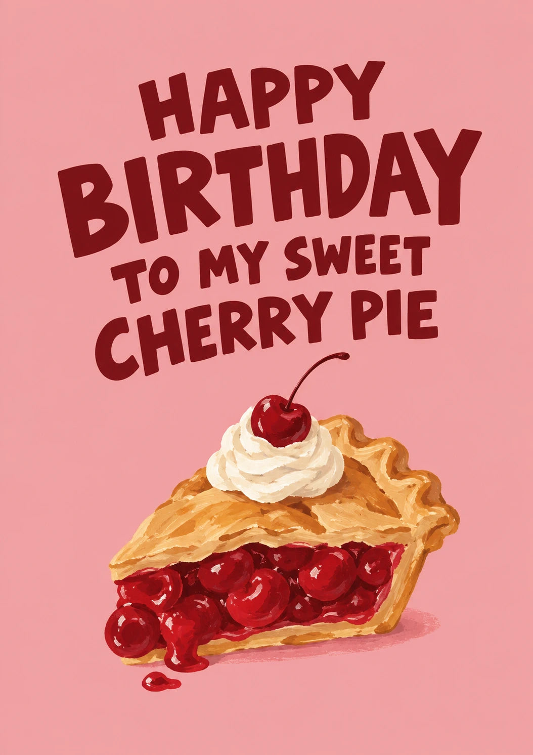 Funny Sweet Cherry Pie 30th Birthday Card for Her