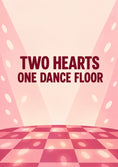 Load image into Gallery viewer, Two Hearts One Dance Floor Anniversary Card
