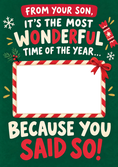 Load image into Gallery viewer, Funny Most Wonderful Time of the Year Photo Upload Christmas Card
