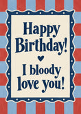 Load image into Gallery viewer, Bloody Love You Heartfelt From the Heart 50th Birthday Card
