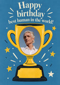 Load image into Gallery viewer, Funny Trophy Best Human Photo Upload Birthday Card
