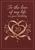 Load image into Gallery viewer, Rose Gold Intertwined Hearts 20th Birthday Card for Her
