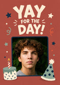 Load image into Gallery viewer, Yay for the Day Photo Upload Birthday Card for Him

