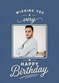 Load image into Gallery viewer, Classic Blue Typography Photo Upload Birthday Card for Him
