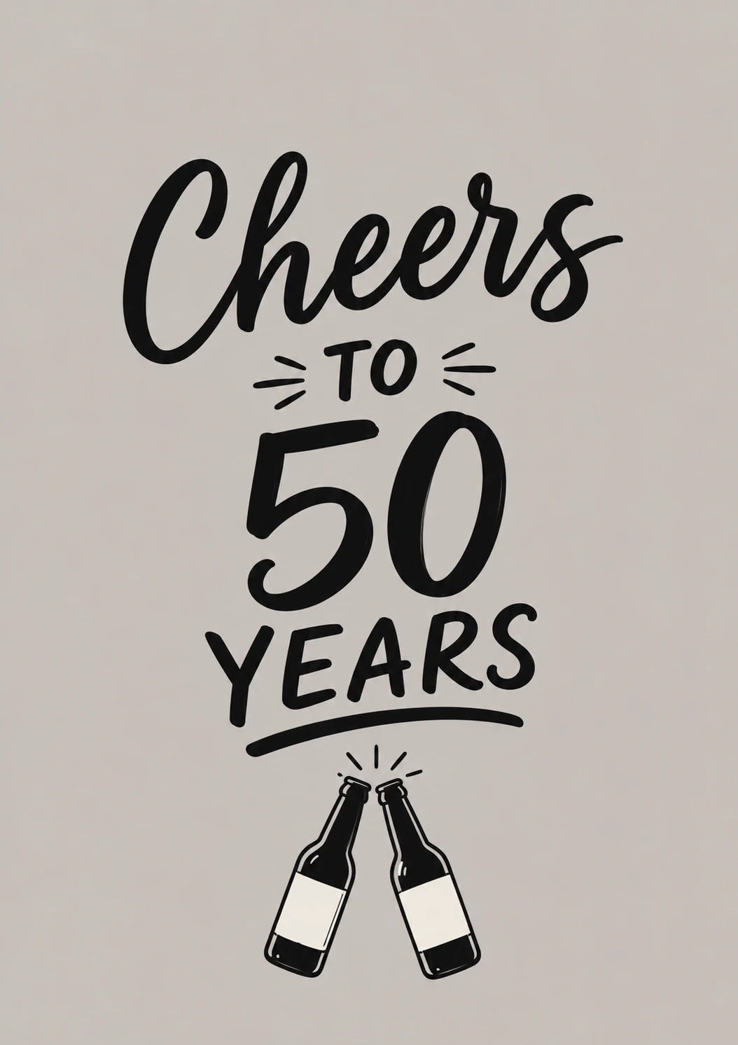 Cheers to 50 Years Beer Bottles 50th Birthday Card for Him
