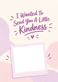 Load image into Gallery viewer, Little Kindness Sentiment Photo Upload Friendship Card for Granddaughter
