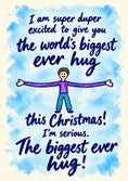 Load image into Gallery viewer, World's Biggest Ever Hug Illustrated Christmas Card for Him
