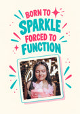 Load image into Gallery viewer, Funny Born to Sparkle Photo Upload Friendship Card for Niece
