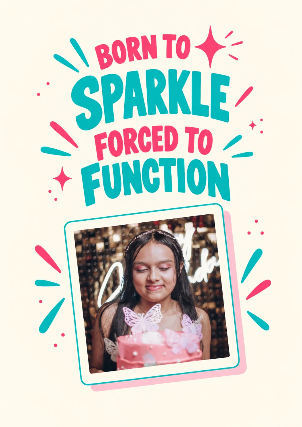 Funny Born to Sparkle Photo Upload Friendship Card for Niece