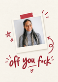 Load image into Gallery viewer, Funny Off You F*ck Photo Upload Leaving Card for Sister
