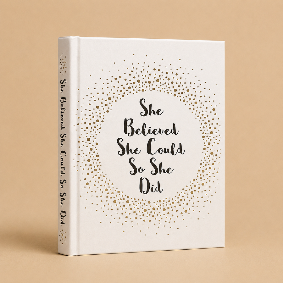 She Believed She Could Inspirational Gift Book