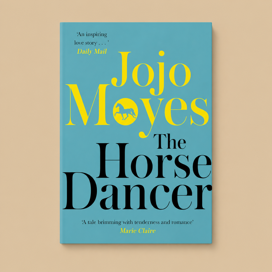The Horse Dancer by Jojo Moyes