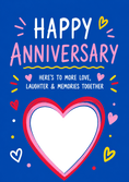 Load image into Gallery viewer, More Love Laughter Memories Photo Upload Anniversary Card
