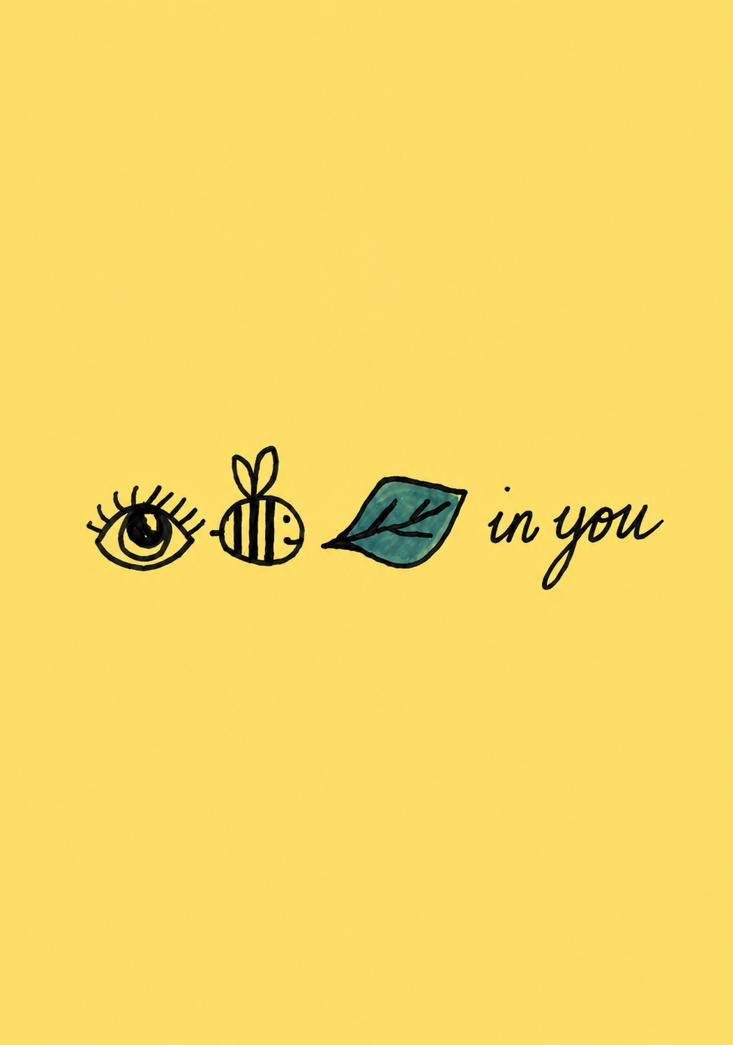 Eye Bee Leaf In You Just Because Card