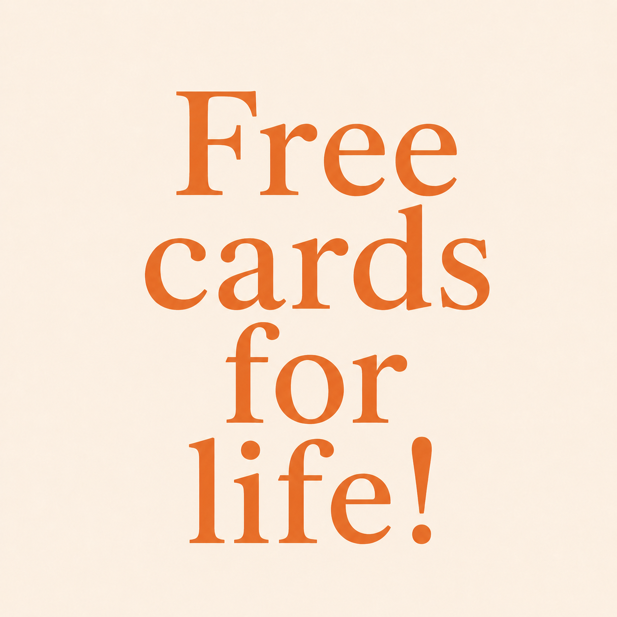 Lifetime Free Cards