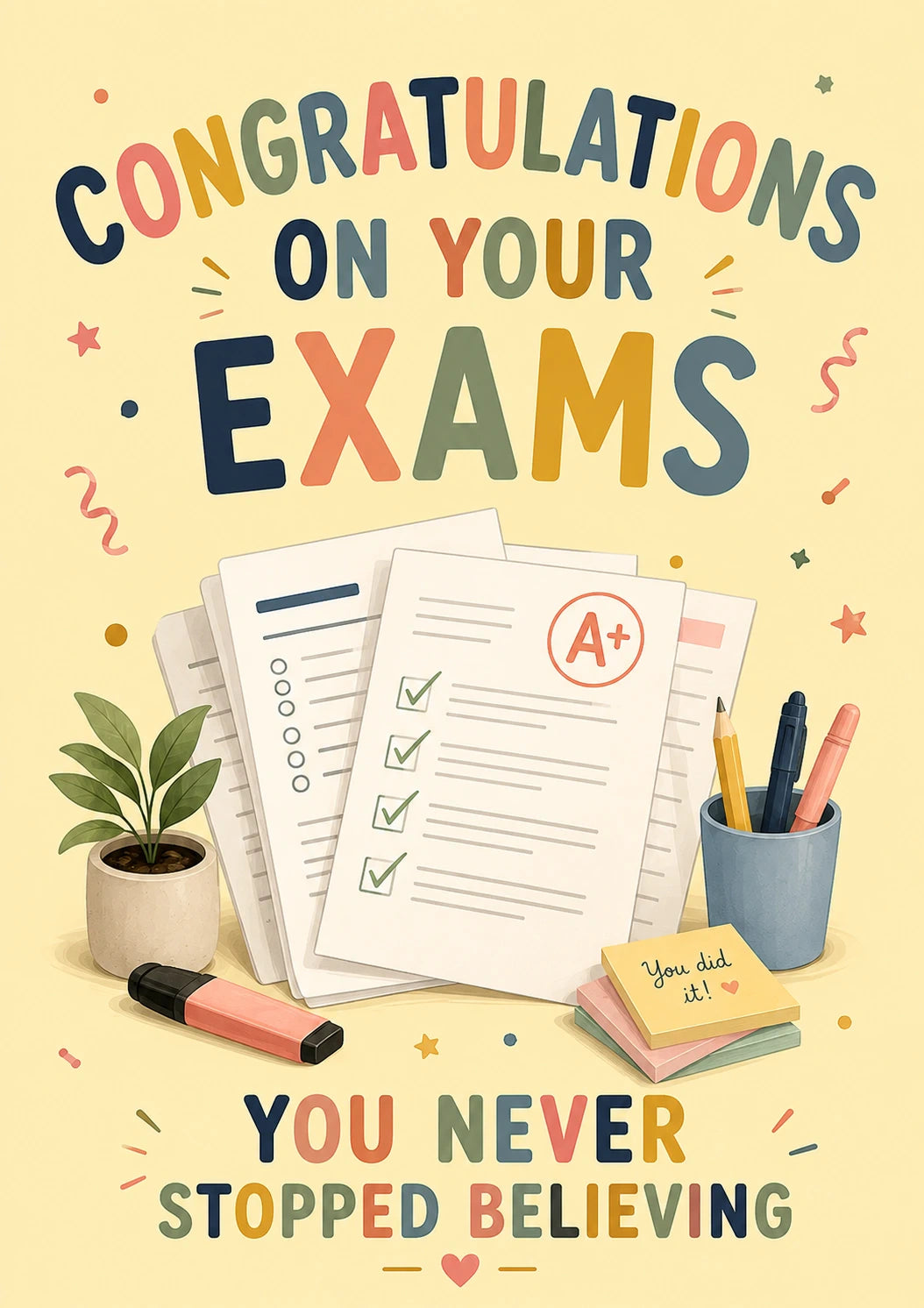 Never Stopped Believing Exam Results Congratulations Card