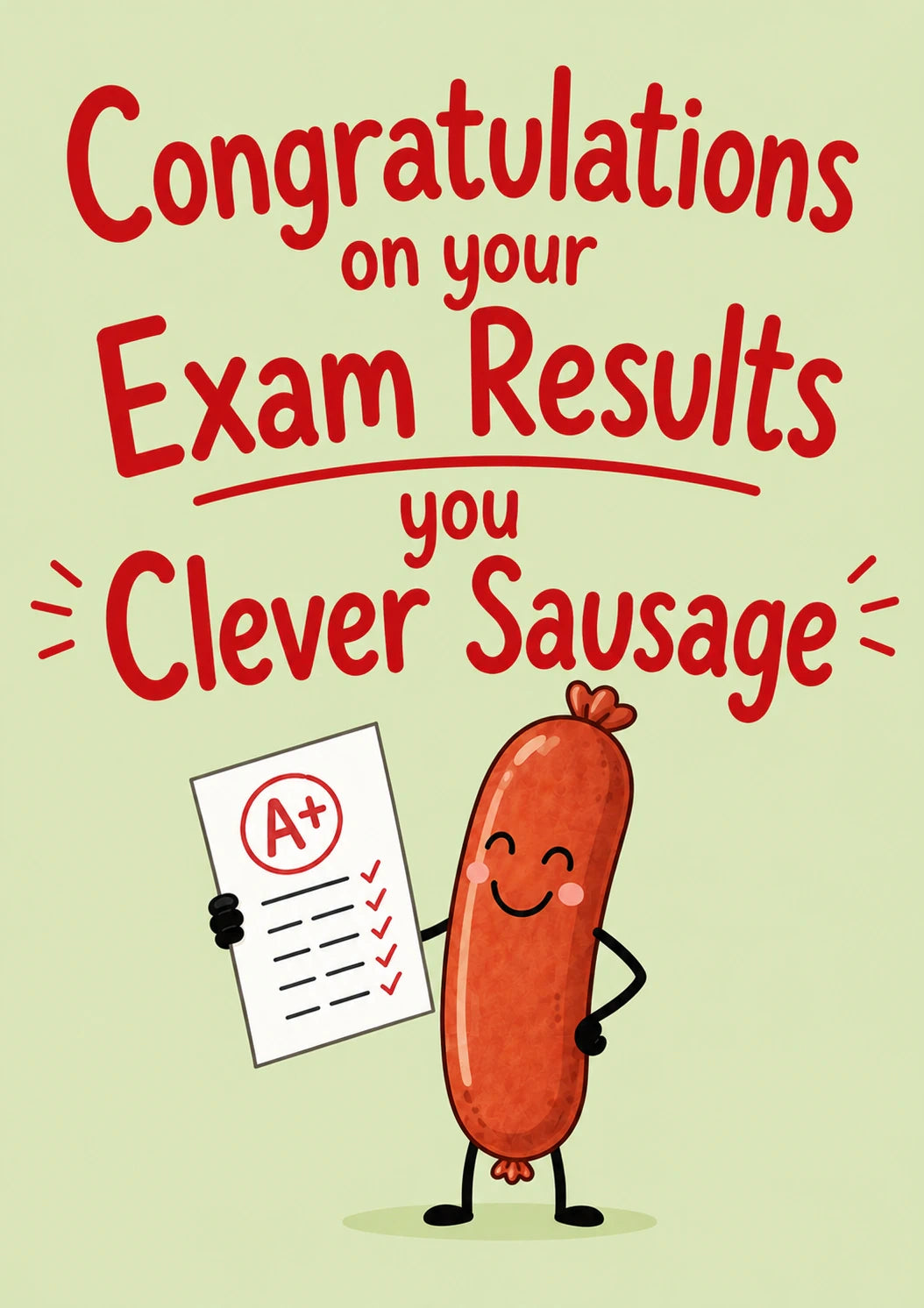 Funny Clever Sausage Exam Results Congratulations Card