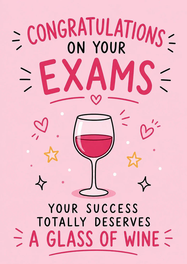 Funny Wine Glass Exams Congratulations Card for Her