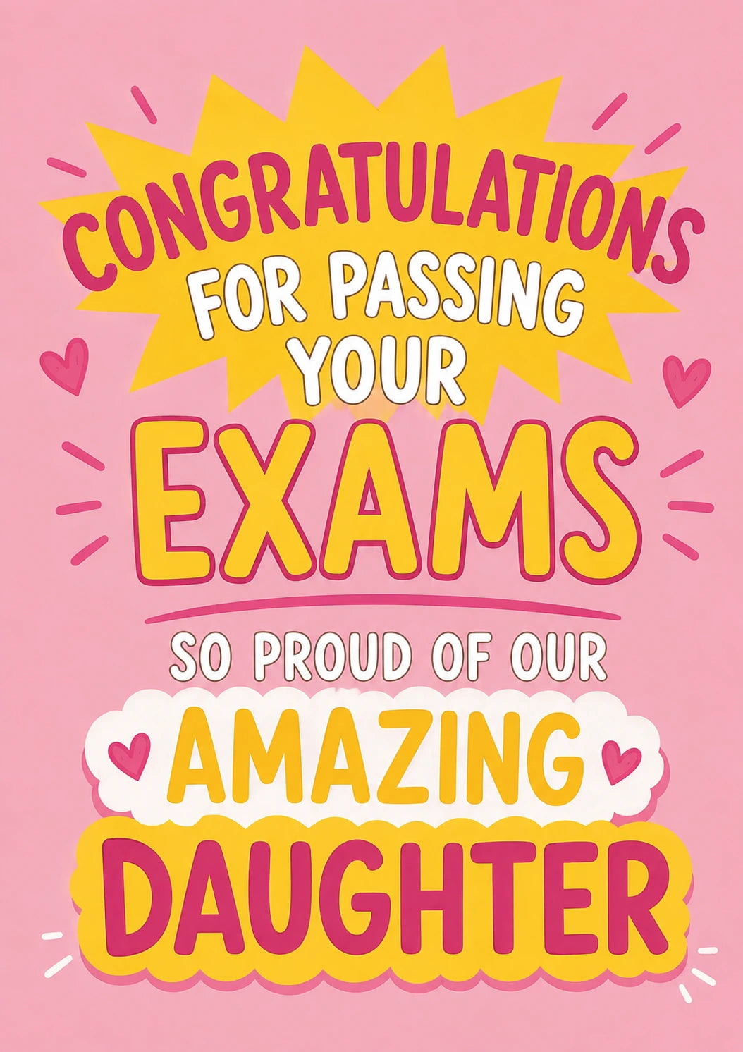 Proud Amazing Daughter Passing Exams Congratulations Card for Her