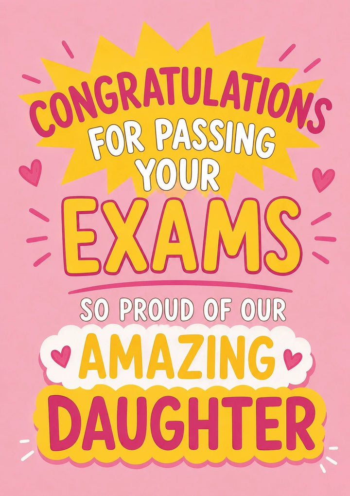 Proud Amazing Daughter Passing Exams Congratulations Card for Her
