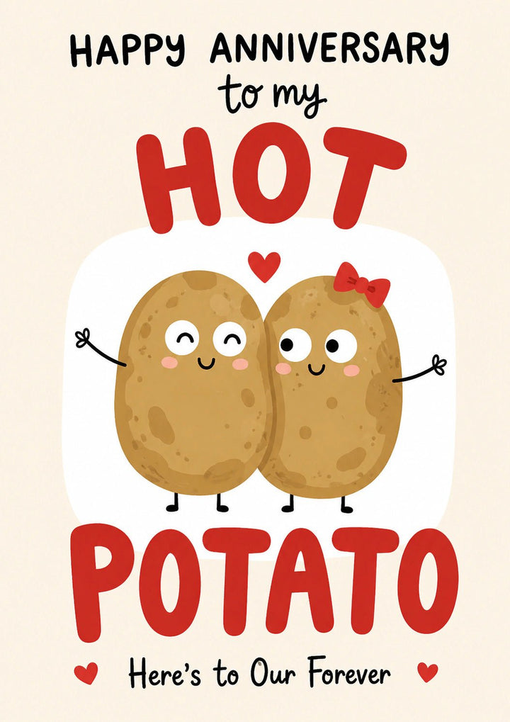 Funny Hot Potato Couple Anniversary Card for Her